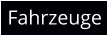 Fahrzeuge