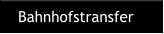 Bahnhofstransfer