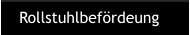Rollstuhlbefördeung